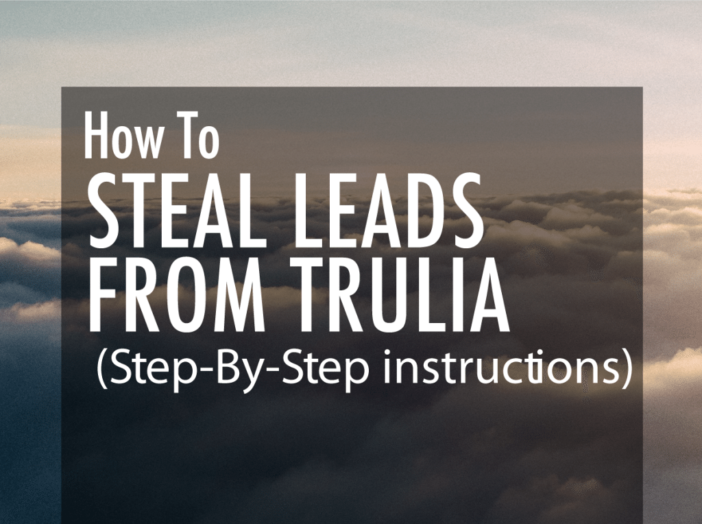 steal leads from trulia
