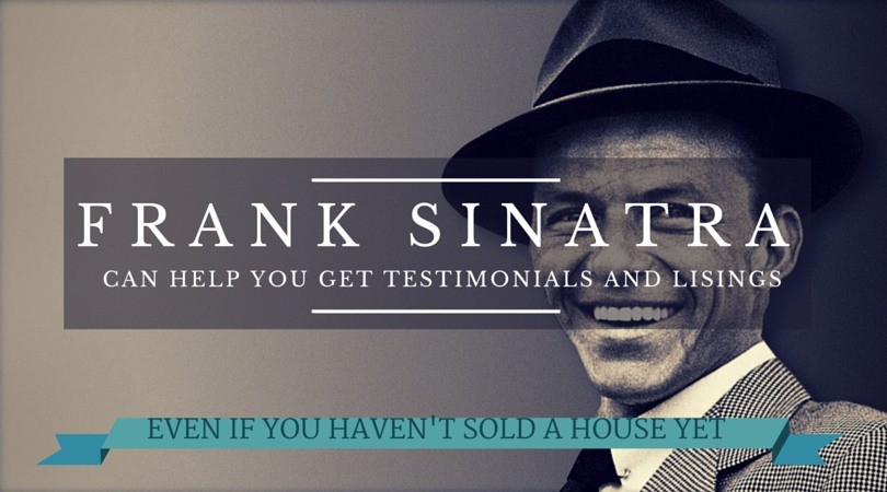 SELL MORE HOUSES FRANK SINATRA STYLE