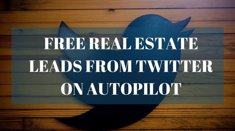 FREE REAL ESTATELEADS FROM TWITTER