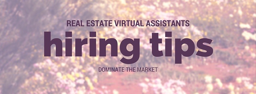 hiring tips real estate virtual assistant