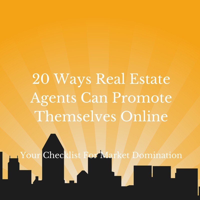 20 Ways Real Estate Agents Can Promote (1)