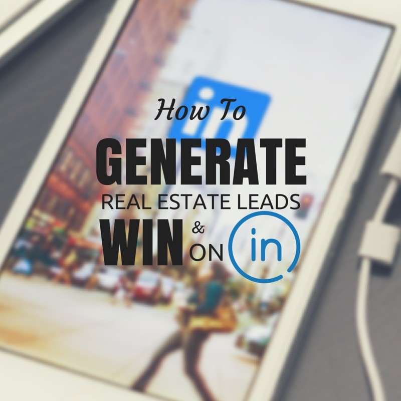 GENERATE REAL ESTATE LEADS
