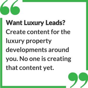 Want Luxury Leads-Create content for the