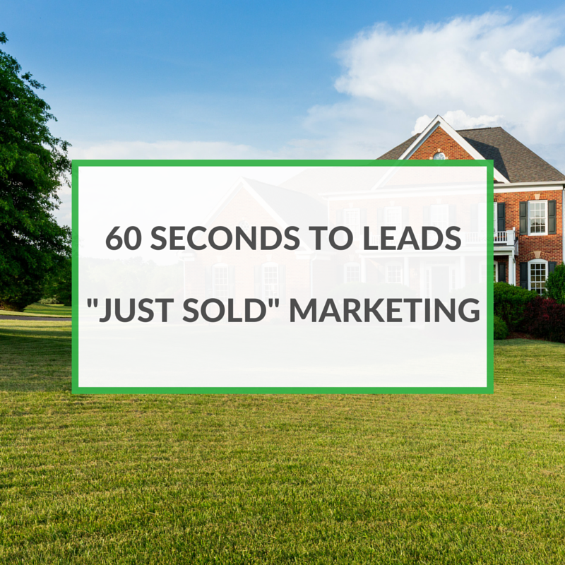 60 Seconds To Leads With Just Sold Marketing & Facebook