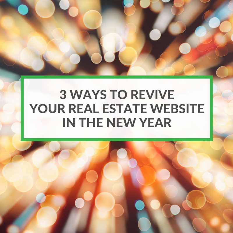 3 Ways To Revive Your Real Estate Website In The New Year
