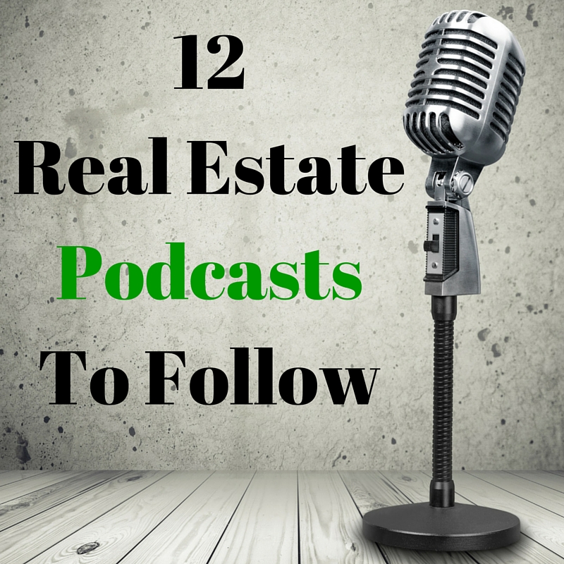 Real Estate Podcasts to Know