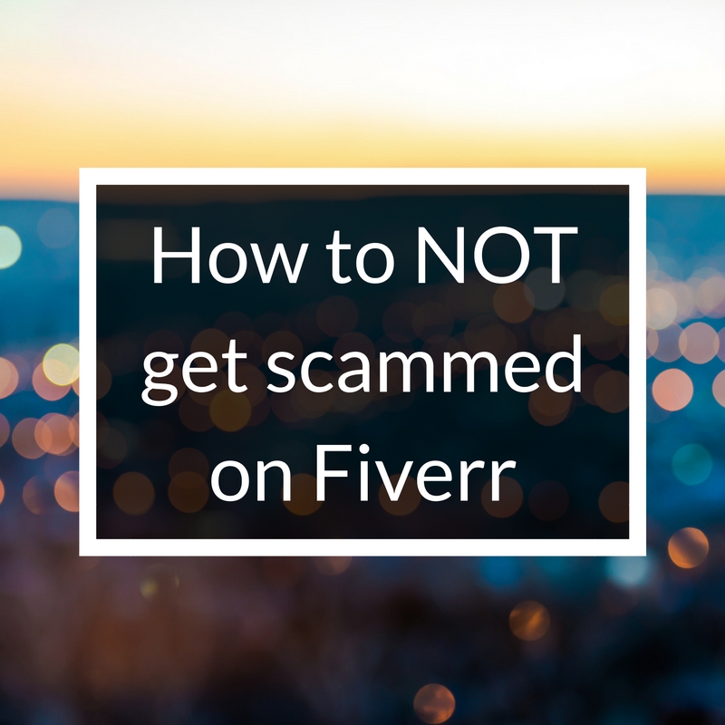 how to NOT get scammed on Fiverr (2)