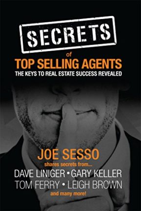 Secrets of Top Selling Agents: The Keys To Real Estate Success Revealed