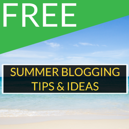 Free Summer Blogging Tips and Ideas eBook