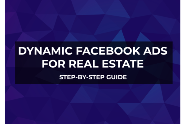 Dynamic Facebook Ads & Instagram Ads for Real Estate
