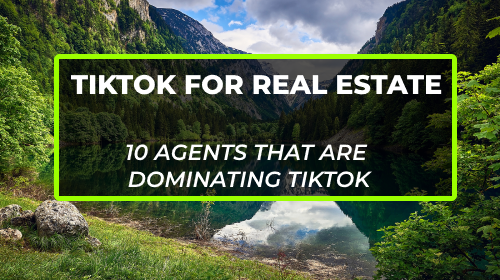 TikTok for real estate agents