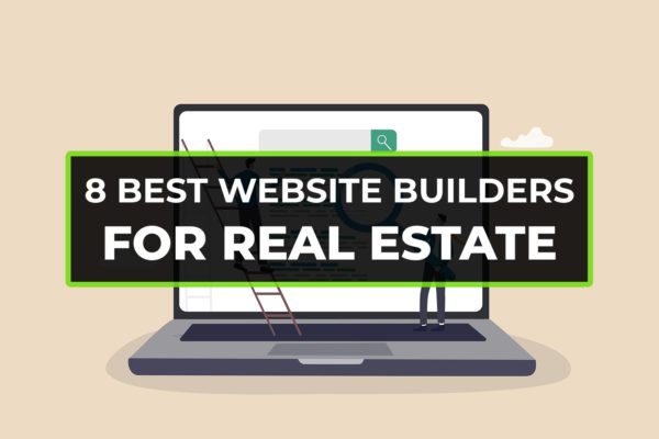 8 BEST REAL ESTATE WEBSITE BUILDERS